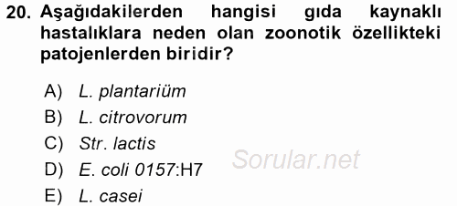Gıda Güvenliğinin Temel Prensipleri 2016 - 2017 Dönem Sonu Sınavı 20.Soru