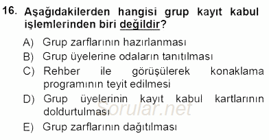 Otel İşletmelerinde Konaklama Hizmetleri 2012 - 2013 Ara Sınavı 16.Soru