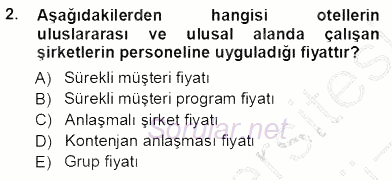 Otel İşletmelerinde Konaklama Hizmetleri 2012 - 2013 Ara Sınavı 2.Soru