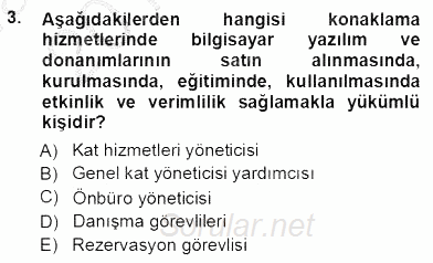 Otel İşletmelerinde Konaklama Hizmetleri 2012 - 2013 Ara Sınavı 3.Soru