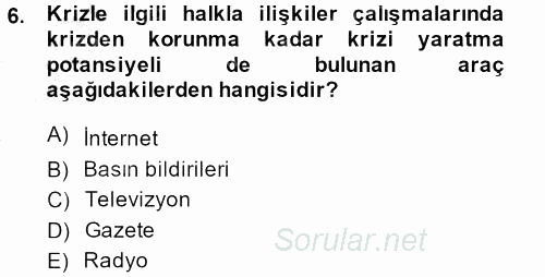 Kriz İletişimi Ve Yönetimi 2014 - 2015 Dönem Sonu Sınavı 6.Soru