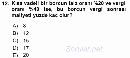 Finansal Yönetim 2015 - 2016 Tek Ders Sınavı 12.Soru