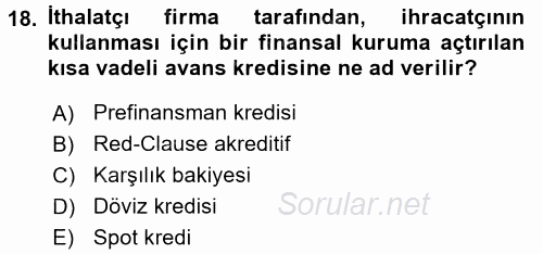 Finansal Yönetim 2015 - 2016 Tek Ders Sınavı 18.Soru