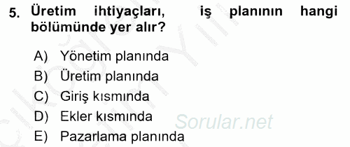 Girişimcilik 2016 - 2017 3 Ders Sınavı 5.Soru