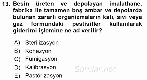 Besin Güvenliği ve Hijyen 2016 - 2017 Dönem Sonu Sınavı 13.Soru