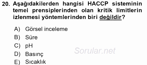 Besin Güvenliği ve Hijyen 2016 - 2017 Dönem Sonu Sınavı 20.Soru