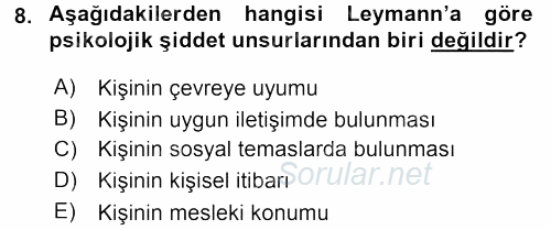 Çatışma ve Stres Yönetimi 2 2017 - 2018 Ara Sınavı 8.Soru