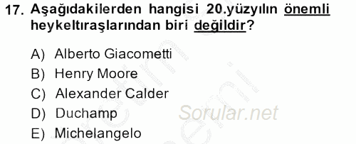 Güzel Sanatlar 2014 - 2015 Ara Sınavı 17.Soru