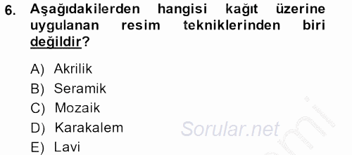 Güzel Sanatlar 2014 - 2015 Ara Sınavı 6.Soru