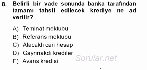 Banka Ve Sigorta Muhasebesi 2014 - 2015 Dönem Sonu Sınavı 8.Soru