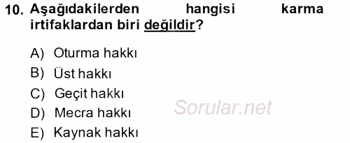 Medeni Hukuk 2 2013 - 2014 Ara Sınavı 10.Soru