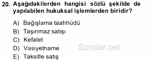 Medeni Hukuk 2 2013 - 2014 Ara Sınavı 20.Soru