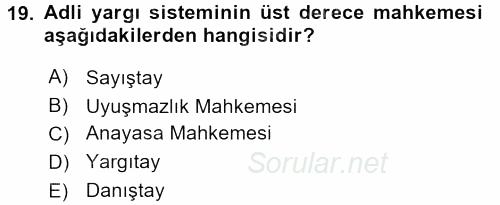 Türk Anayasa Hukuku 2016 - 2017 3 Ders Sınavı 19.Soru