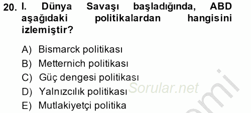 Uluslararası İlişkilere Giriş 2014 - 2015 Ara Sınavı 20.Soru