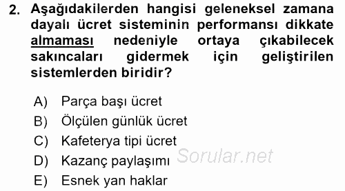 Ücret ve Ödül Yönetimi 2017 - 2018 Ara Sınavı 2.Soru