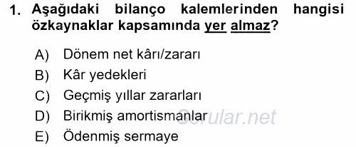 Sağlık Kurumlarında Finansal Yönetim 2017 - 2018 Ara Sınavı 1.Soru