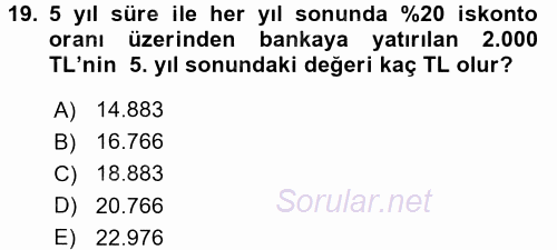 Sağlık Kurumlarında Finansal Yönetim 2017 - 2018 Ara Sınavı 19.Soru