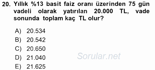 Sağlık Kurumlarında Finansal Yönetim 2017 - 2018 Ara Sınavı 20.Soru