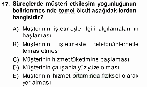 Hizmet Tasarımı 2014 - 2015 Tek Ders Sınavı 17.Soru