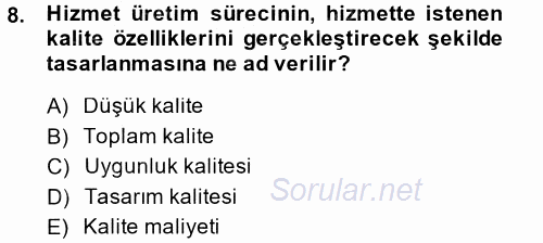 Hizmet Tasarımı 2014 - 2015 Tek Ders Sınavı 8.Soru