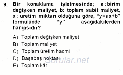 Konaklama İşletmelerinde Muhasebe Uygulamaları 2014 - 2015 Dönem Sonu Sınavı 9.Soru