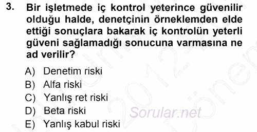 Muhasebe Denetimi ve Mali Analiz 2012 - 2013 Dönem Sonu Sınavı 3.Soru