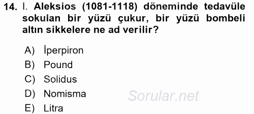 Bizans Tarihi 2015 - 2016 Dönem Sonu Sınavı 14.Soru