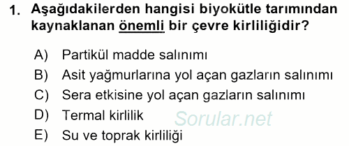 Enerji ve Çevre 2015 - 2016 Dönem Sonu Sınavı 1.Soru
