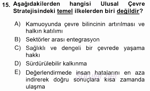 Enerji ve Çevre 2015 - 2016 Dönem Sonu Sınavı 15.Soru