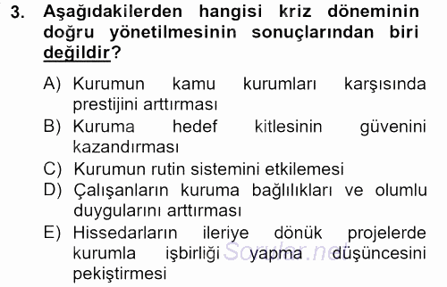 Halkla İlişkiler Uygulamaları ve Örnek Olaylar 2012 - 2013 Ara Sınavı 3.Soru