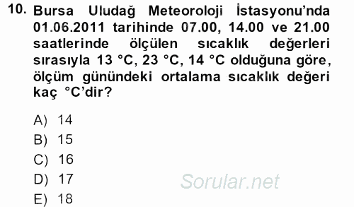 Tarımsal Meteoroloji 2013 - 2014 Ara Sınavı 10.Soru