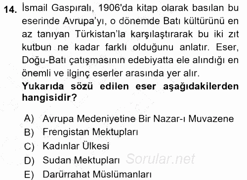 Çağdaş Türk Edebiyatları 1 2015 - 2016 Dönem Sonu Sınavı 14.Soru
