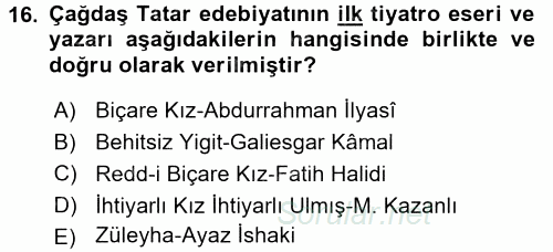 Çağdaş Türk Edebiyatları 1 2015 - 2016 Dönem Sonu Sınavı 16.Soru