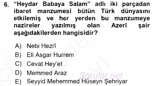 Çağdaş Türk Edebiyatları 1 2015 - 2016 Dönem Sonu Sınavı 6.Soru