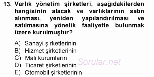 Finansal Kurumlar 2014 - 2015 Dönem Sonu Sınavı 13.Soru