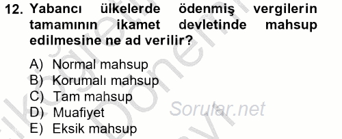 Uluslararası Kamu Maliyesi 2012 - 2013 Dönem Sonu Sınavı 12.Soru