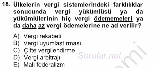 Uluslararası Kamu Maliyesi 2012 - 2013 Dönem Sonu Sınavı 18.Soru