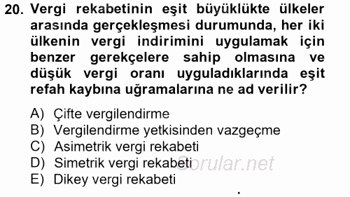 Uluslararası Kamu Maliyesi 2012 - 2013 Dönem Sonu Sınavı 20.Soru