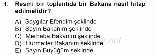 Sosyal Davranış ve Protokol 2014 - 2015 Ara Sınavı 1.Soru