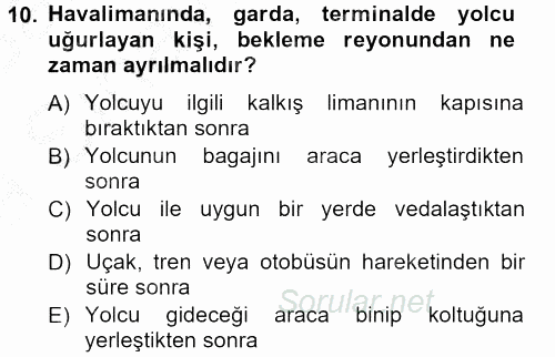 Sosyal Davranış ve Protokol 2014 - 2015 Ara Sınavı 10.Soru
