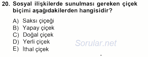Sosyal Davranış ve Protokol 2014 - 2015 Ara Sınavı 20.Soru