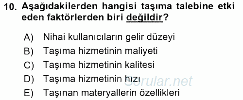 Ulaştırma Sistemleri Ve Yönetimi 2016 - 2017 Ara Sınavı 10.Soru