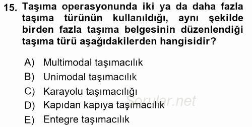 Ulaştırma Sistemleri Ve Yönetimi 2016 - 2017 Ara Sınavı 15.Soru