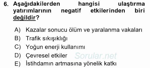 Ulaştırma Sistemleri Ve Yönetimi 2016 - 2017 Ara Sınavı 6.Soru