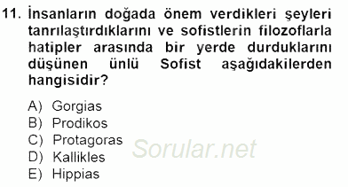 İlkçağ Felsefesi 2012 - 2013 Dönem Sonu Sınavı 11.Soru