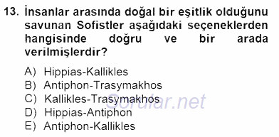 İlkçağ Felsefesi 2012 - 2013 Dönem Sonu Sınavı 13.Soru