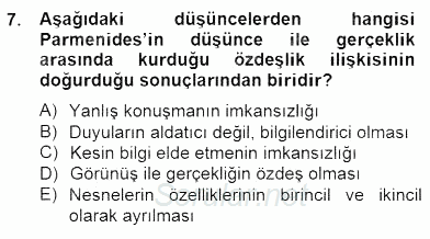 İlkçağ Felsefesi 2012 - 2013 Dönem Sonu Sınavı 7.Soru