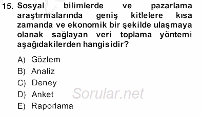 Marka İletişiminde Analiz ve Araştırma 1 2013 - 2014 Ara Sınavı 15.Soru