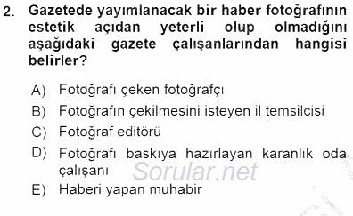 Fotoğrafın Kullanım Alanları 2015 - 2016 Ara Sınavı 2.Soru