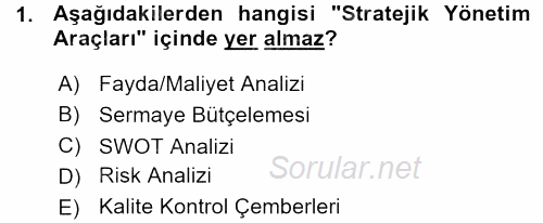 Stratejik Yönetim 2015 - 2016 Ara Sınavı 1.Soru